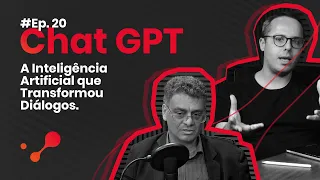 DeepTalks #20 – Chat GPT: A Inteligência Artificial que Transformou Diálogos