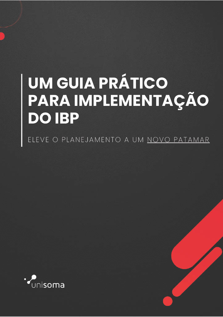Capa do E-book "Um Guia Prático para Implementação do IBP" disponibilizado gratuitamente pela empresa UniSoma.