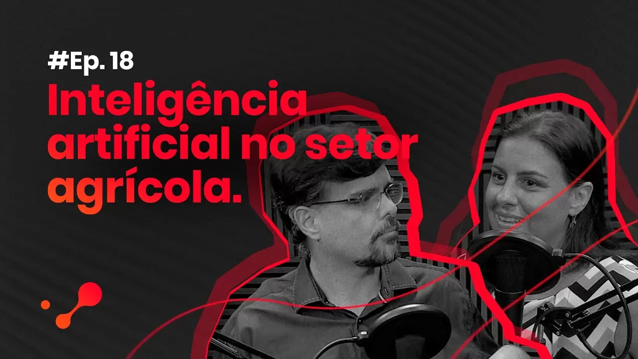 DeepTalks #18 – Inteligência artificial no setor agrícola
