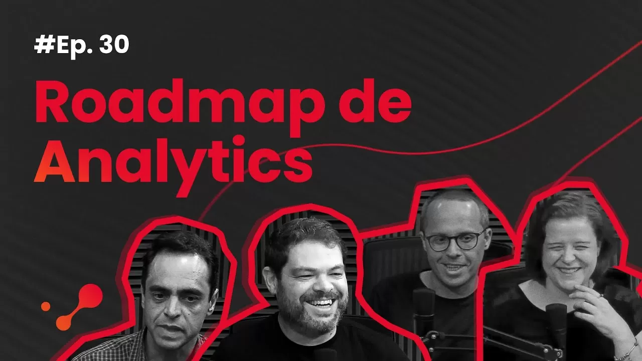 DeepTalks #30 – Roadmap de Analytics